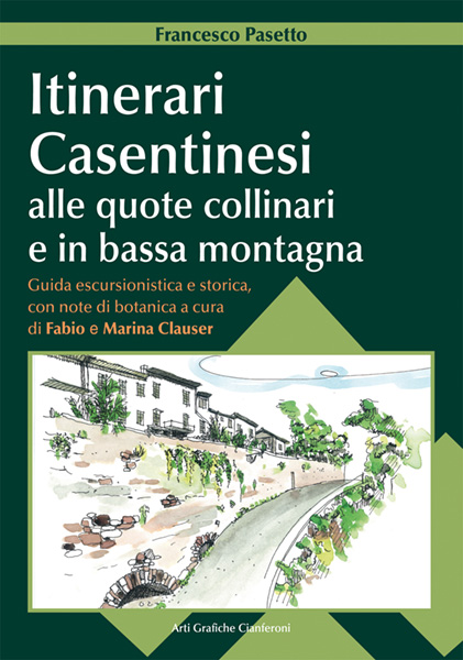 Itinerari casentinesi alle quote collinari e in bassa montagna