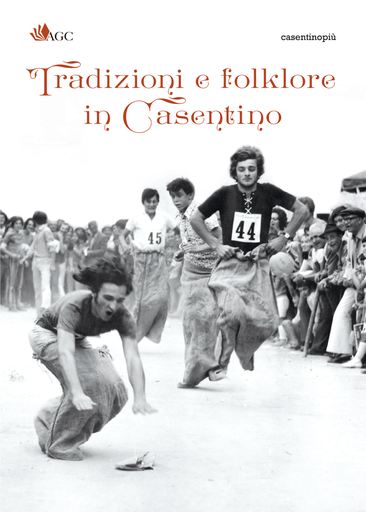 [9788896140901] Tradizioni e folklore in Casentino