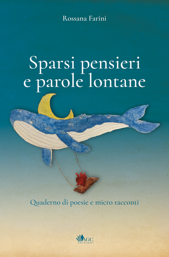 Sparsi pensieri e parole lontane