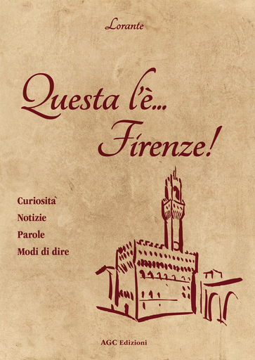 Questa l'è Firenze!